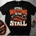Waiting on the stall t-shirt
