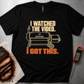 watched the video t-shirt
