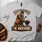 I BBQ Therefore I'm Awesome t-shirt