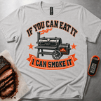 I can Smoke It t-shirt