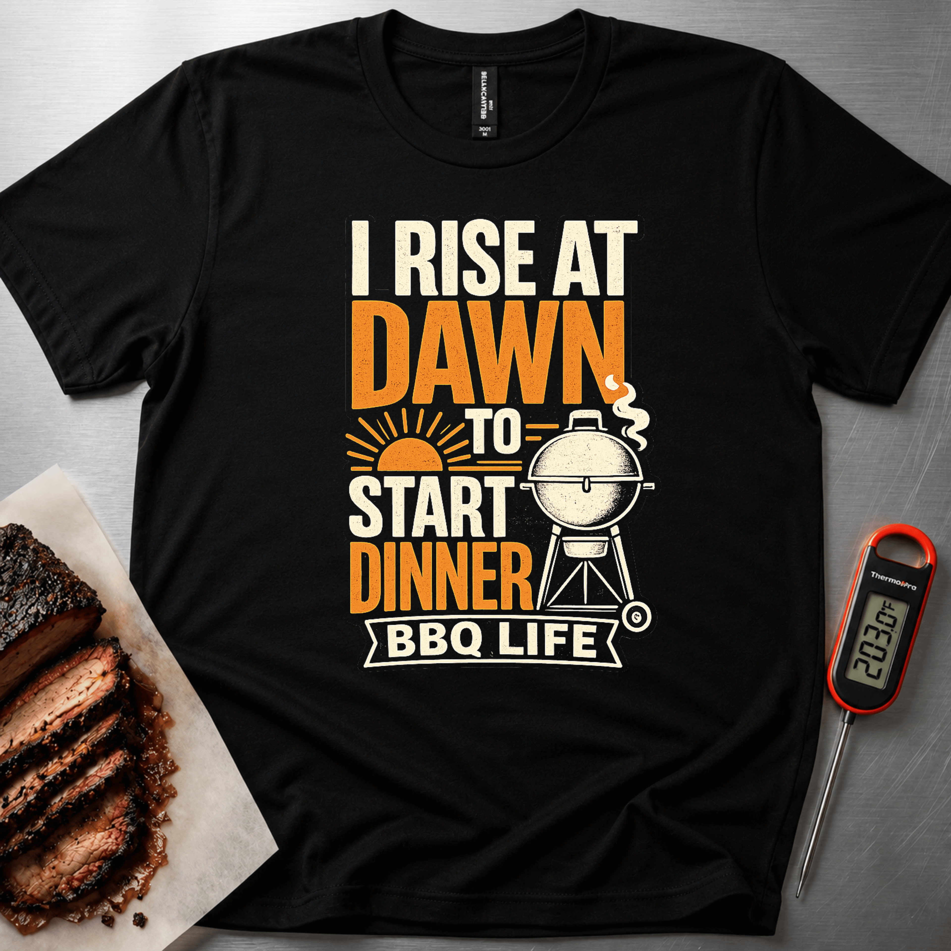 I Rise at Dawn to Start Dinner t-shirt