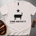 Come and Eat It t-shirt