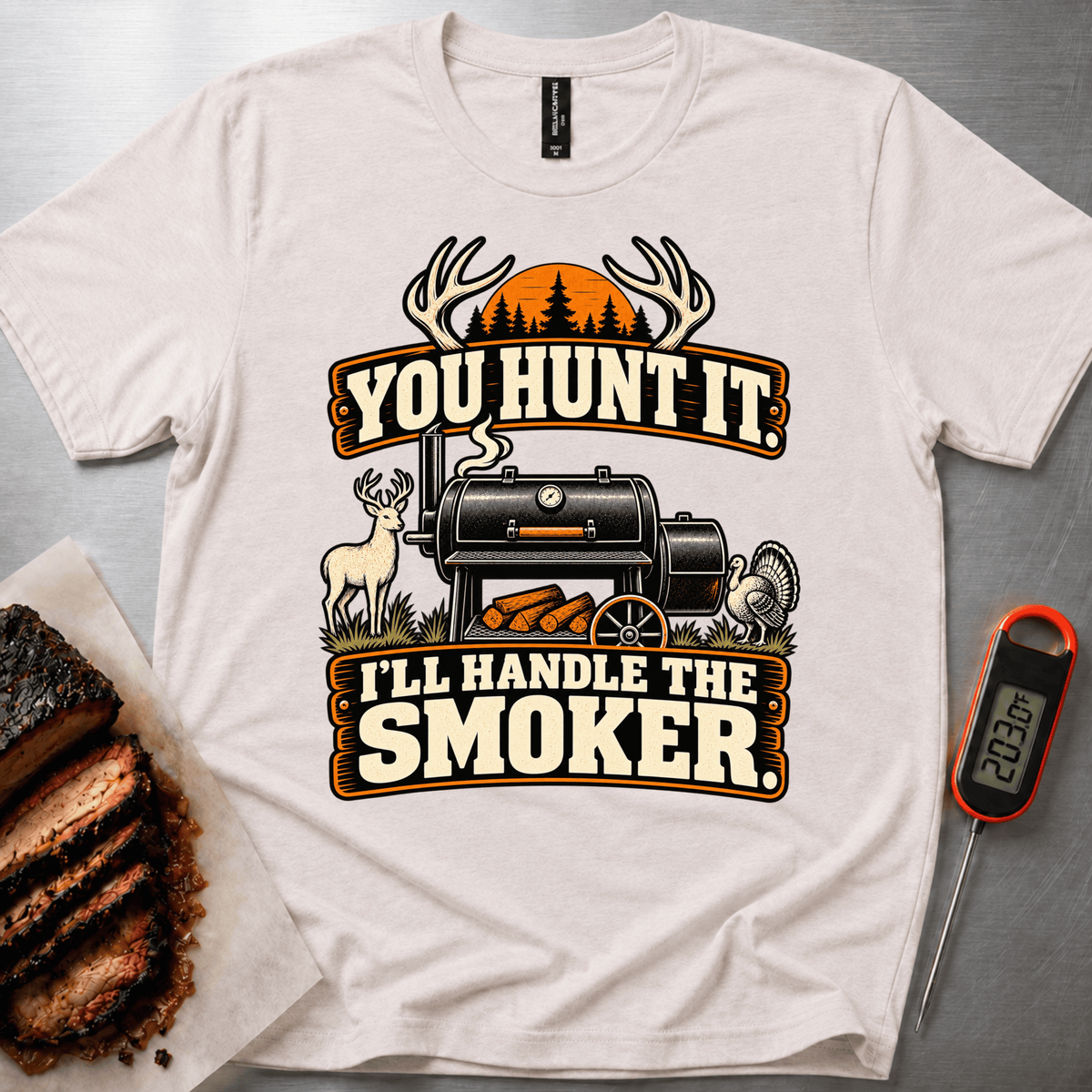 You Hunt It t-shirt