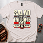 Salad Not Tailgate (new) t-shirt