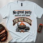 No Great Party started with Salad t-shirt