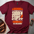 Sudden BBQ Stops t-shirt