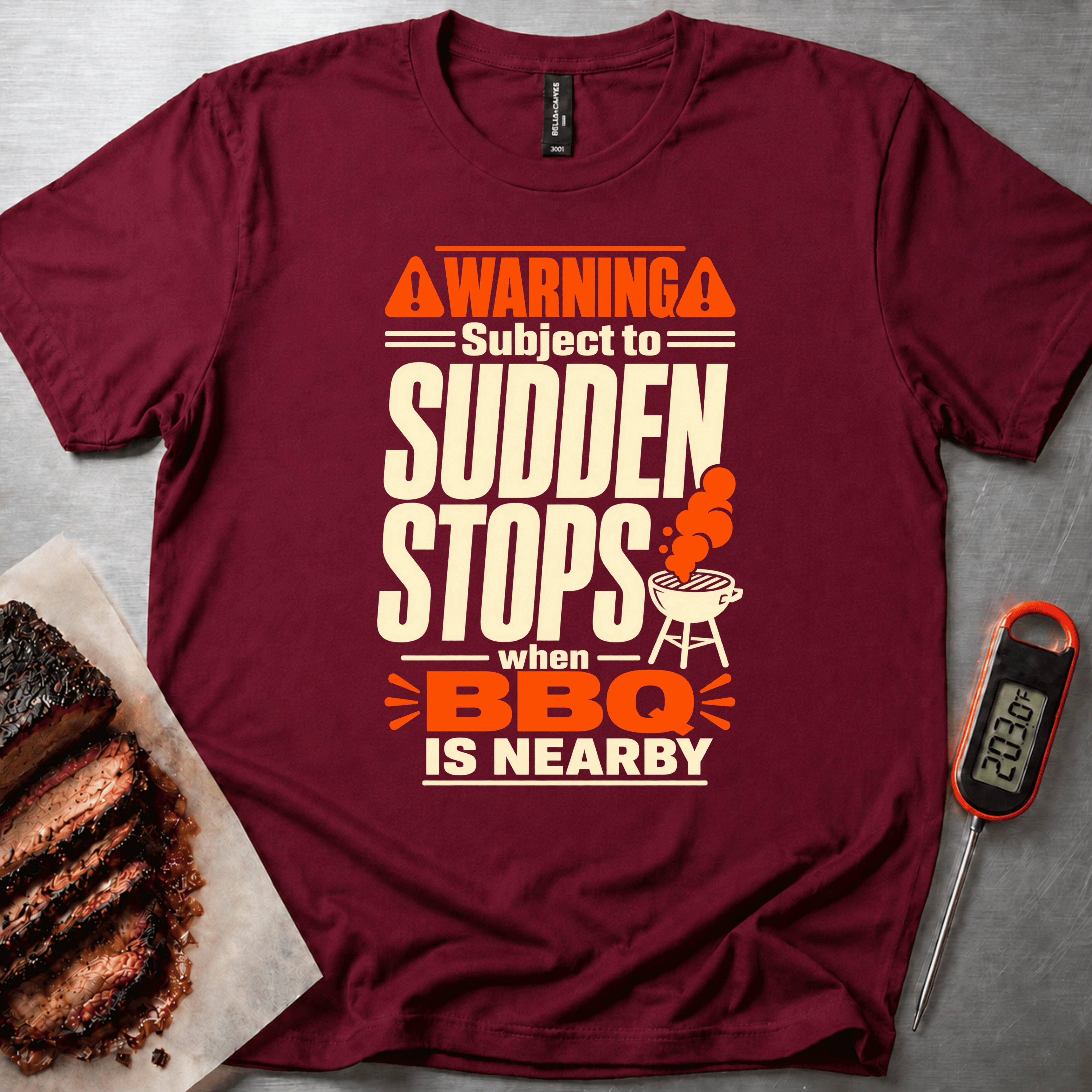 Sudden BBQ Stops t-shirt