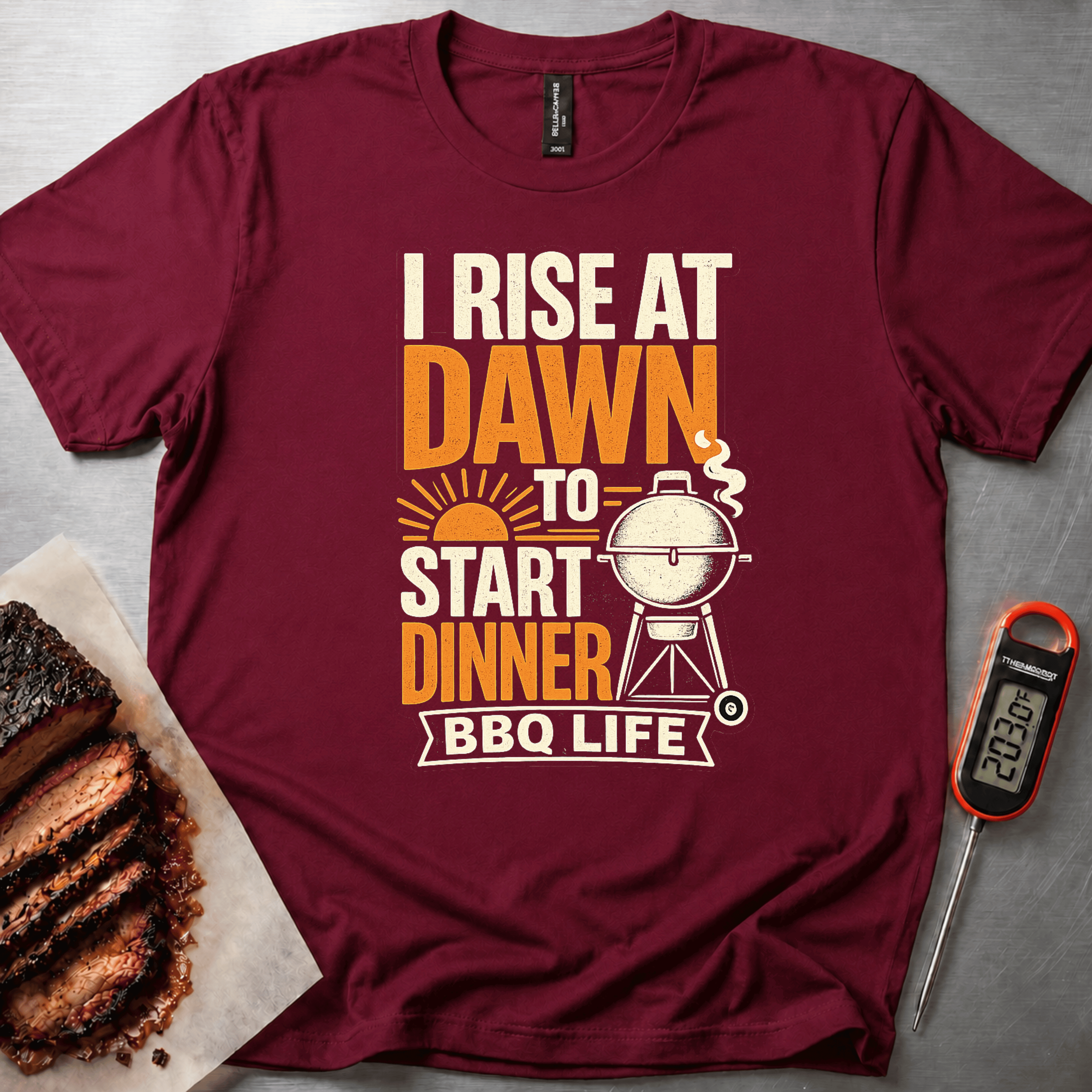 I Rise at Dawn to Start Dinner t-shirt