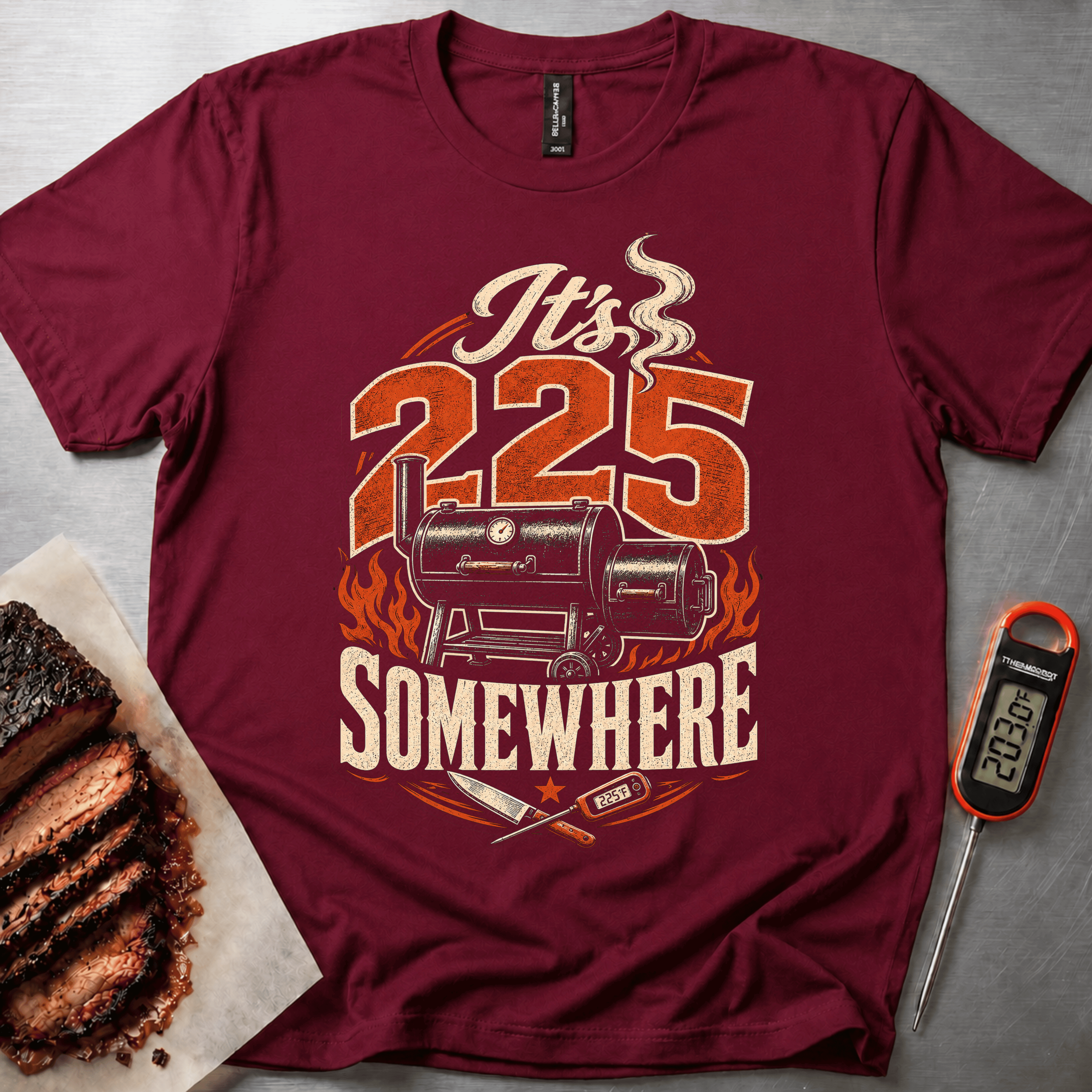 It's 225 somewhere t-shirt