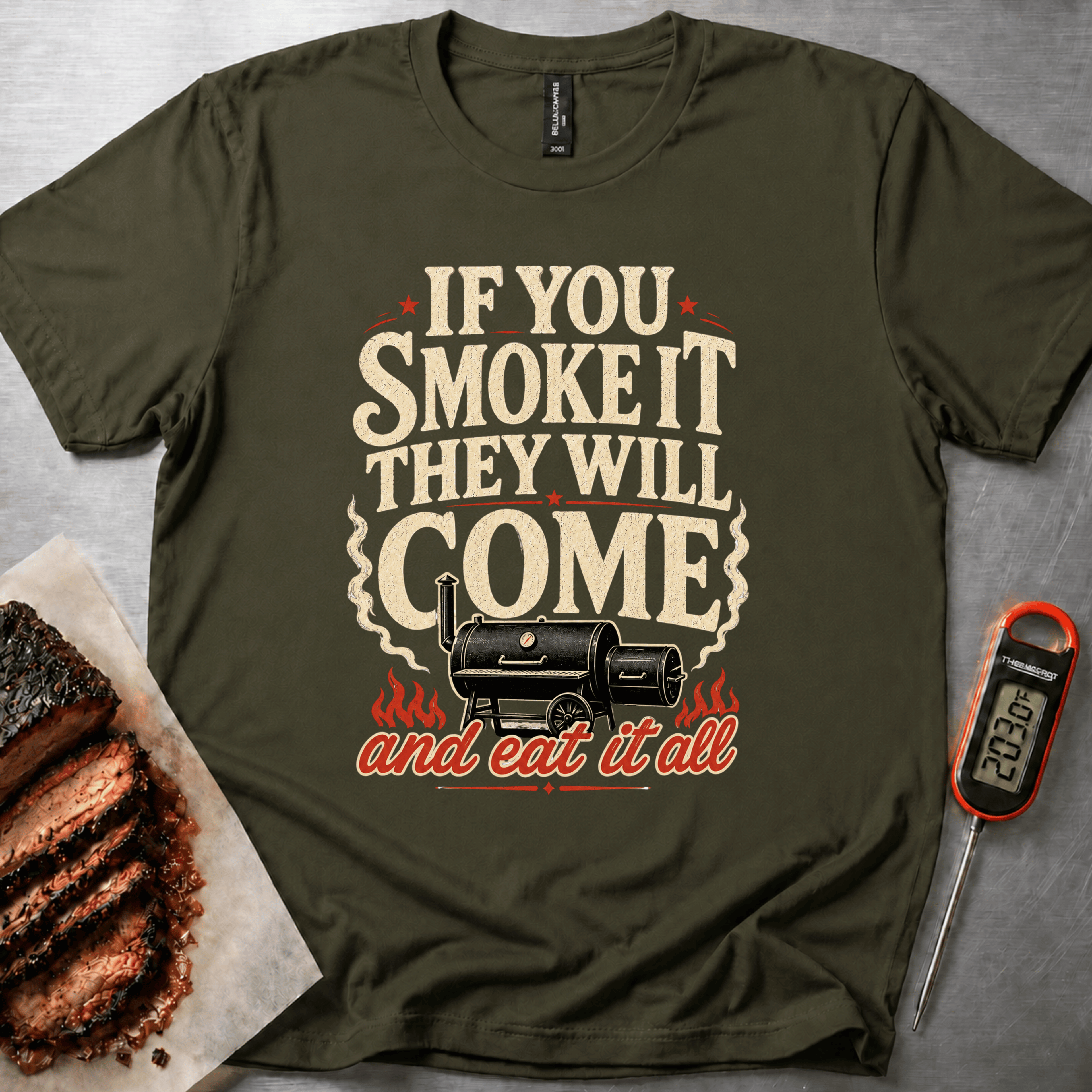 If you smoke it, they will come t-shirt