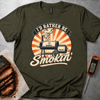 Rather Be Smokin' t-shirt