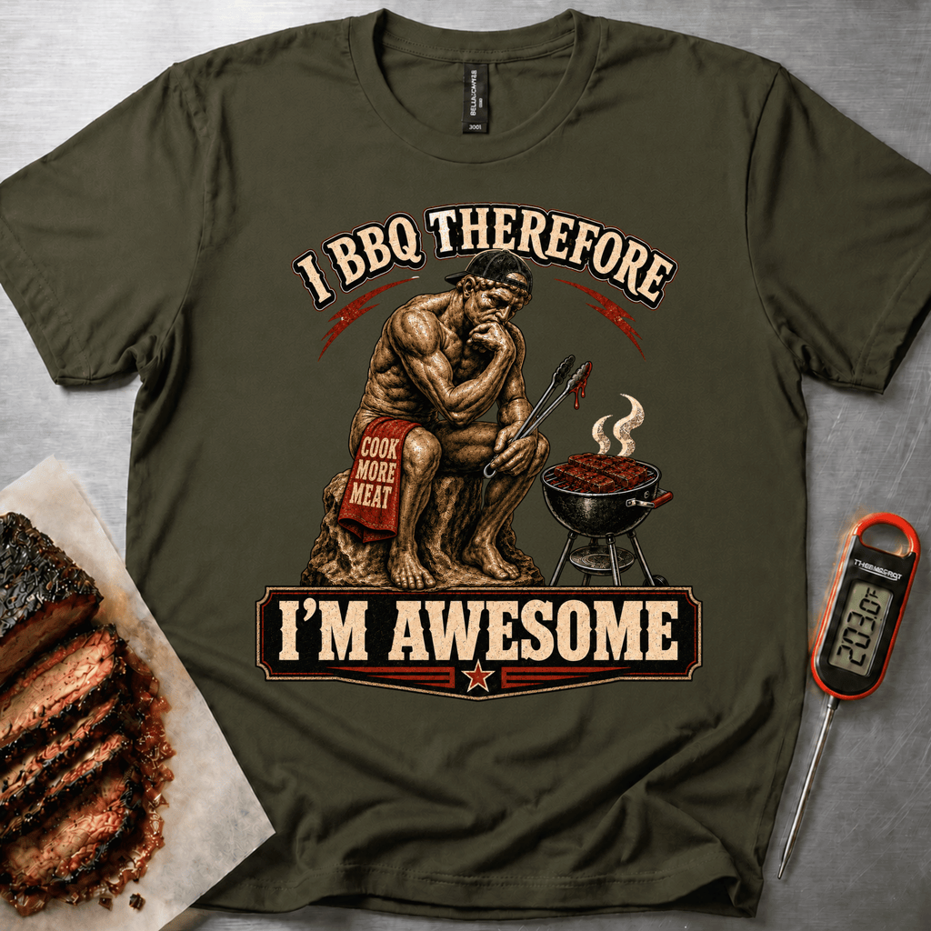 I BBQ Therefore I'm Awesome t-shirt