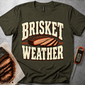 Brisket Weather t-shirt