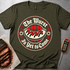 Wurst is Yet to Come t-shirt