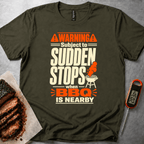 Sudden BBQ Stops t-shirt
