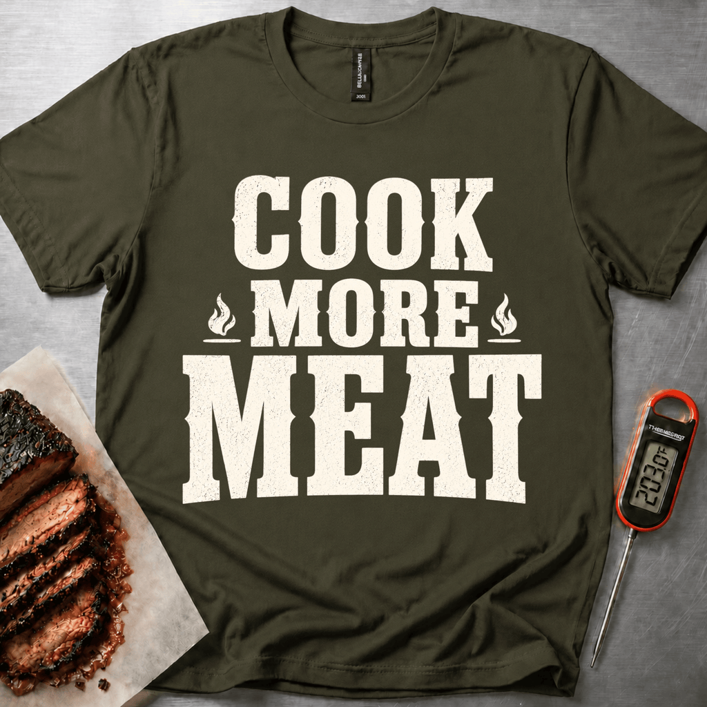 Cook More Meat (single color) t-shirt