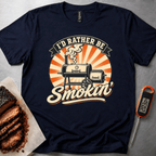 Rather Be Smokin' t-shirt