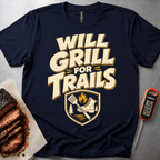 Will Grill for Trails t-shirt