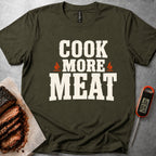 Cook More Meat T-shirt – Military Green