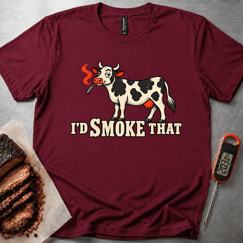 I'd Smoke That t-shirt – Maroon