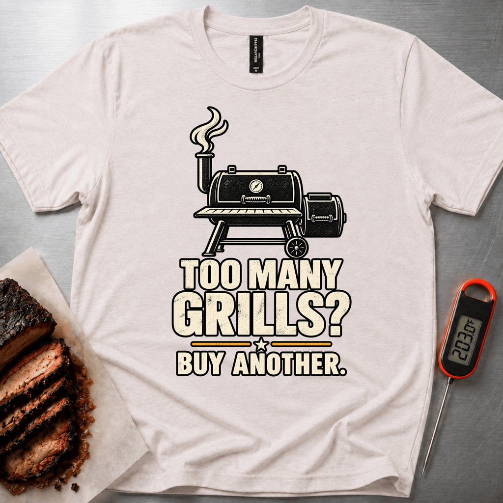 Too Many Grills t-shirt — Heather Dust